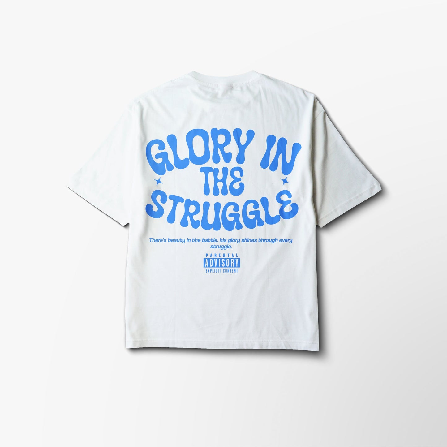 Glory in the struggles - Oversized Tee