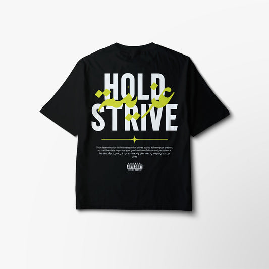 Hold Strive - Oversized Tshirt